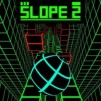 Thumbnail game - Slope 2